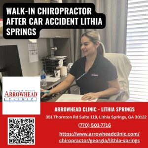 Arrowhead Clinic Lithia Springs Emphasizes Immediate Chiropractic Care for Auto Accident Victims